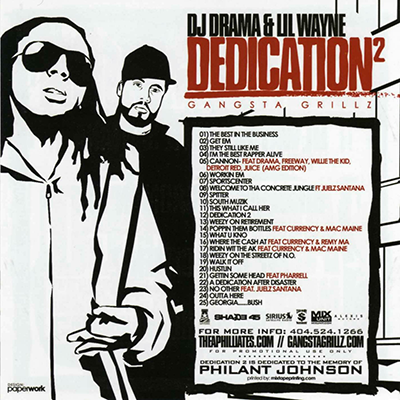 "Dedication 2" is a 2006 mixtape by Lil Wayne .