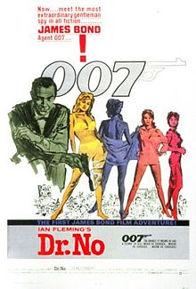 In the foreground, a green-tinted man in a suit holding a gun, a yellow-tinted woman in a bikini, a blue-tinted woman wrapped in a towel, an orange-tinted woman in a man's shirt, and a red-tinted woman in a dress. Below them are drawn figures of scenes of the movie. Above them, the slogan "NOW meet the most extraordinary gentleman spy in all fiction!...JAMES BOND, Agent 007!" and the 007 logo, where the 7 has a trigger and gun barrel. In the bottom of the poster, the title "Ian Fleming's Dr. No", film credits and other slogans.