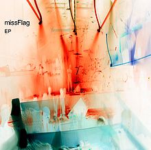 missFlag's EP, Released on 1.1.2006