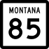 Montana Highway 85 marker